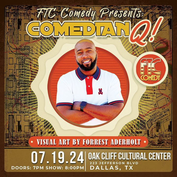 FTC Comedy Presents: Comedian Q with visual art by Forrest Aderholt