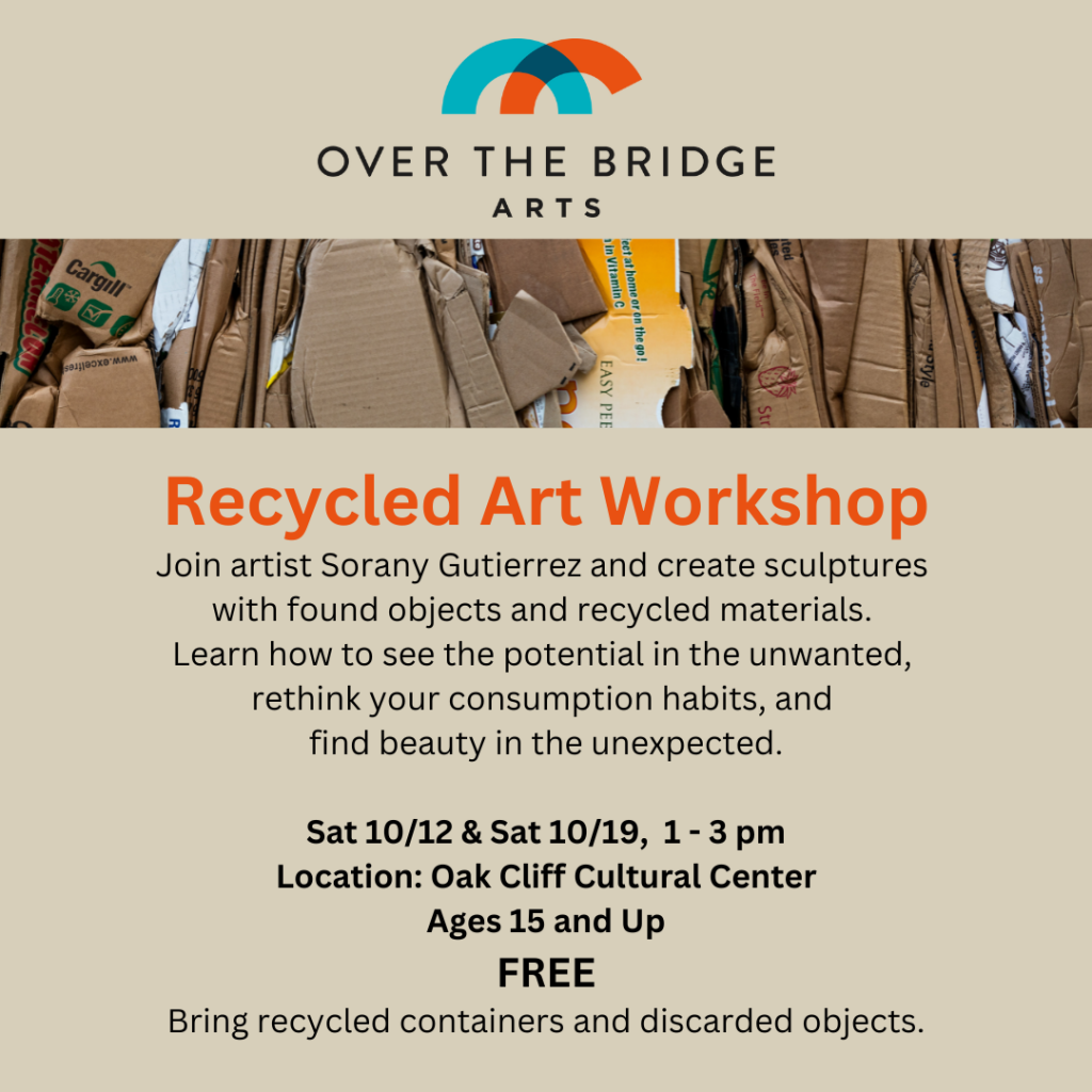 Recycled Art Workshop – Oak Cliff Cultural Center