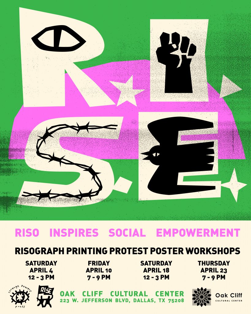 R.I.S.E. Risograph Poster Workshop – Oak Cliff Cultural Center